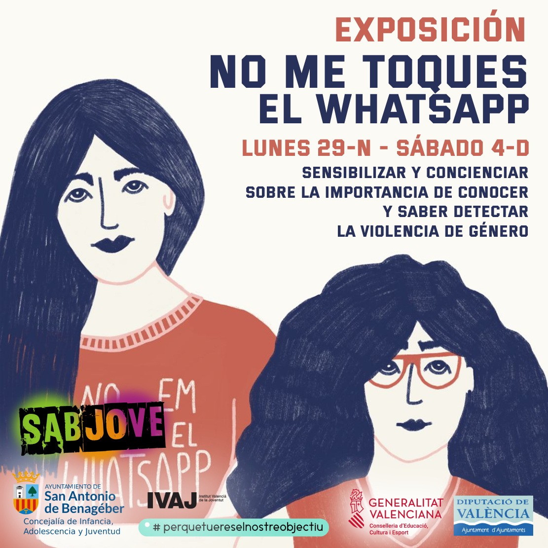 EXPOSICIÓ "NO EM TOCS EL WHATSAPP", Sant Antoni de Benaixeve (SAB)